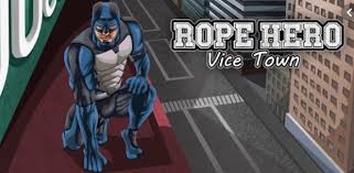 Rope Hero Vice Town Mod Apk V2 2 Latest Hack Unlimited Money Hero Games Super Hero Costumes Hero