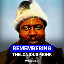 Thelonious Monk's birthplace and legacy