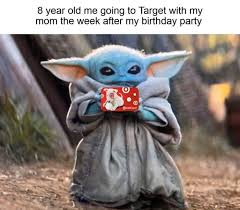 Online, memes in which baby yoda orders the mandalorian to commit various historic and fictional murders gained popularity. 10 Most Relatable Baby Yoda Memes That Throw Us Back To Our Childhood
