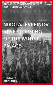 The palace guards had erected a huge barricade along the principal gates and facades leading to the square from accumulated reserves of timber, and the two opposing forces were awaiting the final. Nikolai Evreinov The Storming Of The Winter Palace Denkt Kunst Arns Inke Sasse Sylvia Chubarov Igor Amazon De Bucher
