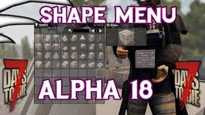 Some items' or groups' chance to drop changes according to the player's gamestage. Shape Menu 7 Days To Die Alpha 18