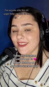 In memory of my daughter scarlett rose