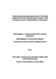 Bab 4 projek tahun akhir kolej vokasional.contoh penulisan laporan projek akhir. Laporan Projek Akhir