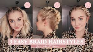 Many people believe that it is difficult to find a cute. 3 Easy Braid Hairstyles Short Hair Maddy Corbin Youtube