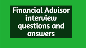 This article lists some of the commonly asked financial analyst interview questions (with sample answers) for freshers and experienced professionals to boost your interview preparation. Financial Advisor Interview Questions And Answers Youtube