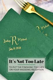 There S Still Time To Add Personal Flair To Your Wedding Reception With Personalized Na Wedding Napkins Wedding Napkins Personalized My Wedding Reception Ideas
