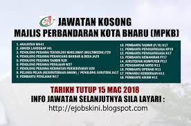 Segala kerumitan, masalah dan salah faham yang timbul melibatkan tarikh iklan kekosongan jawatan ini adalah bukan tanggungjawab kami. Jawatan Kosong Kerajaan Kelantan 2018