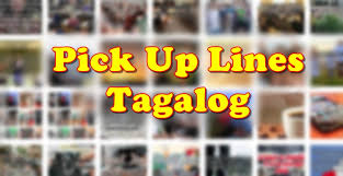 Our database has everything you'll ever need, so enter & enjoy ;) 29 Pick Up Lines Tagalog 2019 Png Wild Country Fine Arts