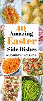 So much more than an ordinary salad, this hearty side dish for easter includes a bright . 40 Amazing Easter Side Dishes To Help Make Your Easter Dinner Simple