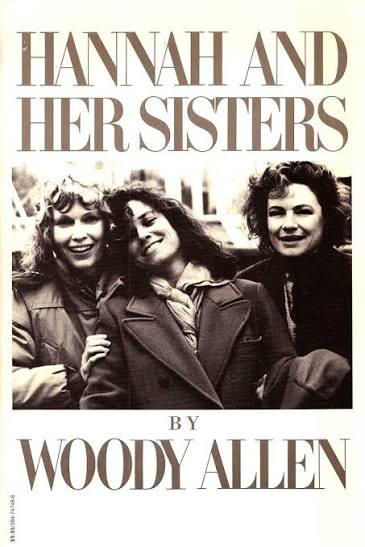 Hannah and Her Sisters by Woody Allen | Goodreads