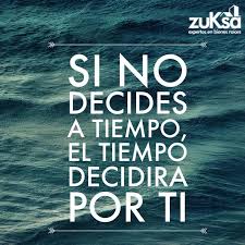 Frases Zuksa Zuksabienesraices Motivacion Esfuerzo Tijuana Fuerza Voluntad Fraseszuksa Tiempo Frases Para Reflexionar Vida Frases Bienes Raices