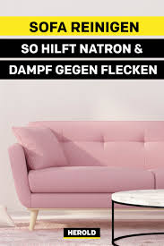 Etwas handwerkliches geschick ist hier die. Sofa Reinigen So Hilft Natron Dampf Gegen Flecken Sofa Reinigen Sofa Reinigen