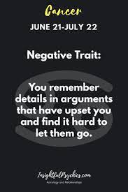 It is the case that your indecisiveness often causes you lose your relationship and some opportunities. Cancer Sign Dates Traits More Cancer Zodiac Facts Cancer Zodiac Traits Cancer Quotes Zodiac