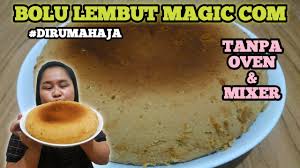 Selain karena rasanya yang enak, tekstur yang . Membuat Bolu Magic Com Sederhana Tanpa Oven Mixer Tapi Bisa Lembut 033 Youtube