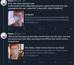 Check spelling or type a new query. Foone On Twitter But I Remember Recognizing Rickroll Links By The Ohg5sjyrha0 Part Of The Url As You D See It All The Time Naturally This Lead To A Lot Of People Re Uploading