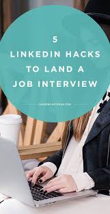 The Linkedin Hacks Every Recruiter Loves Career Contessa Job Hunting Job Interview Tips Interview Advice