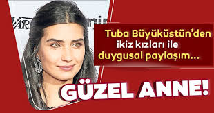 Tuba büyüküstün hakkında tüm haberler, biyografisi ve sanat yaşam kariyeri haberimizde. 38 Yasindaki Tuba Buyukustun Kizlari Ile Poz Verdi Uc Guzel Bir Arada Iste Tuba Buyukustun Un Ikizleri Maya Ve Toprak Son Dakika Magazin Haberleri