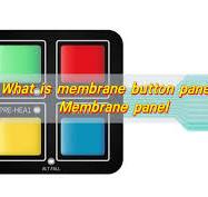 What is membrane button panel? Membrane panel