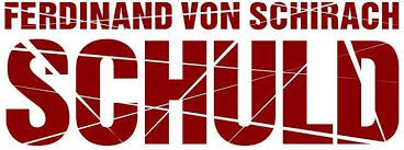 Verbrechen, gelesen von burghart klaußner. Schuld Nach Ferdinand Von Schirach Wikipedia