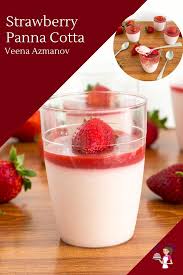 Give Your Classic Italian Dessert A Strawberry Treat With This Elegant Strawberry Panna Cotta S In 2020 Strawberry Panna Cotta Decadent Chocolate Desserts Panna Cotta