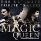 Magic Queen Europe's top Queen Tribute: Magic event image