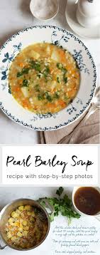 Vegetable Barley Soup With Step By Step Photos Eat Little Bird Recipe Vegetable Barley Soup Barley Soup Recipes