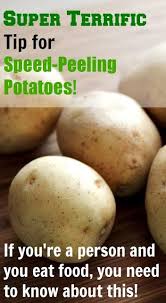 Learn How To Peel Your Potatoes In 2 Seconds Flat Fun Tip Recipes Food Peeling Potatoes