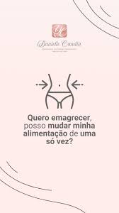 🤔 Muitas pessoas se perguntam se podem mudar sua alimentação de uma só vez  para alcançar seus objetivos de perda de peso., 🥦🥩 Apesar de uma mudança  radical parecer o caminho mais rápido e tentador ...