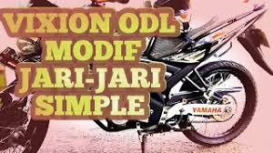 Semoga selalu diberikan kesehatan dan kemudahan dalam segala hal sama alloh subhanahu wa ta'ala. Modif Vixion Jari Jari Simple Indonesia Youtube