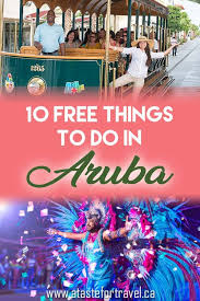 10 Free Things To Do In Aruba Beyond The Beach Free Things To Do Aruba Vacations Aruba Travel