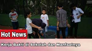 Kerja Bakti Di Sekolah Dan Manfaatnya Homeschooling Indonesia Homeschooling Jakarta Sekolah Karakter Berkarakter