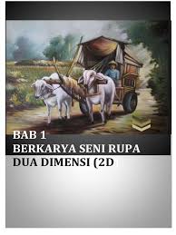 Proses berkarya seni rupa e. Seni Budaya Kelas 10 Bab 1