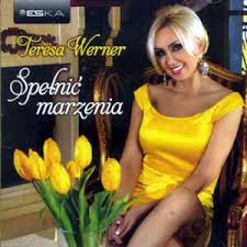 Ile ma lat i kim jest jej mąż? Teresa Werner Spelnic Marzenia 2012 Cd Discogs
