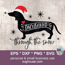 Download Dachshund Through The Snow Svg For Cricut And Silhouette
