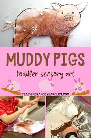 Awesome Muddy Pig Sensory Art For Toddlers Farm Animals Preschool Farm Theme Preschool Art Activities For Toddlers