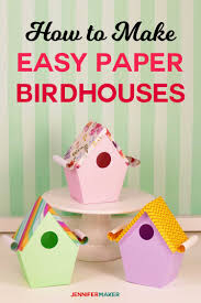 Bird House Crafts For Kids Paper Birdhouse Luminary With A Hidden Surprise Jennifer Maker Birdhouse Craft Bird Houses Bird House Kits