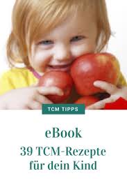 39 Tcm Rezepte Fur Dein Kind Ebook Tcm Neurodermitis Ernahrung Kinder Ernahrung