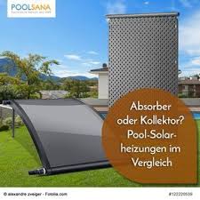 Absorber Oder Kollektor Pool Solarheizungen Im Vergleich Pool Solarheizung Solarheizung Solar