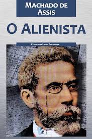 O Alienista (Portuguese Edition) eBook : Machado de Assis: Amazon.it:  Kindle Store