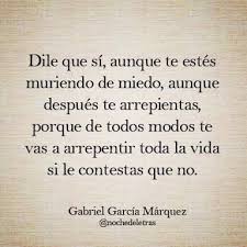 Resultado De Imagen Para Poema Del Amor Gabriel Garcia Marquez Gabriel Garcia Marquez Dile Que Si Gabriel Garcia