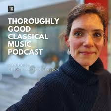 181: Mezzo Soprano Fleur Barron by Thoroughly Good Classical Music Podcast