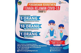 Tersedia loker untuk berbagai kalangan dari lulusan sma, smk, fresh graduate. Kekurangan Nakes Relawan Covid 19 Bupati Banyumas Unggah Lowongan Di Medsos Bagian 1