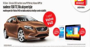 M1 Merkez Adana Cekilis Kampanyasi M1 Merkez Adana Avm Volvo V40 Cekilisi Http Www Kampanya Tv Com 2013 11 M1 Merkez Adana Cekilis Volvo V40 Volvo Toy Car