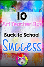 10 Art Teacher Tips For Back To School Success To Help You Focus And Teach With Strength Art Teacher Art T Art Teacher Visual Art Teacher Back To School Art