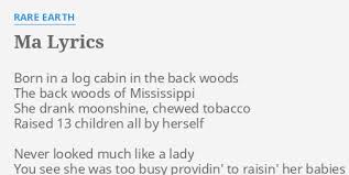Or the hunter will shoot me dead. Ma Lyrics By Rare Earth Born In A Log