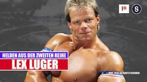 Изучайте релизы lex luger на discogs. Helden Aus Der Zweiten Reihe 29 Lex Luger Headlock Der Pro Wrestling Podcast