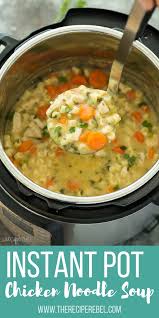 This Creamy Instant Pot Chicken Noodle Soup Recipe Is A Healthy Instant Pot Chicken Noodle Soup Recipe Instant Pot Soup Recipes Chicken Noodle Soup Instant Pot