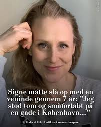 Signe Nordstrand kastede sig selv ud over afgrunden en dag, da hun brød med  en veninde. For nogle venskabsrelationer er ikke sunde