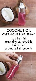 Coconut oil contains vitamin e which is a powerful antioxidant. Overnight Coconut Oil Hair Spray Little Diy Coconut Oil Hair Spray Frizzy Hair Coconut Hair