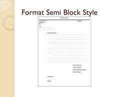 14 contoh surat komplain dalam bahasa inggris beserta artinya. Semi Block Style Bentuk Setengah Lurus Ppt Download